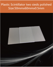 Plastic scintillator material, equivalent Eljen EJ 200 or Saint gobain BC 408  scintillator,50x60x0.5mm 